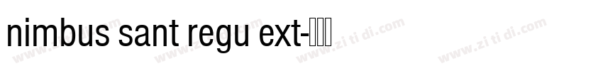 nimbus sant regu ext字体转换